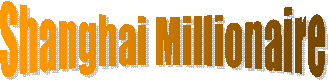 Shanghai Millionaire