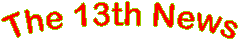 The 13th News